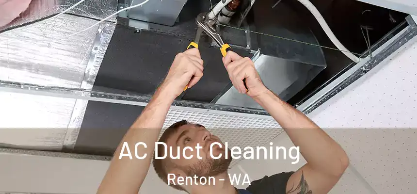  AC Duct Cleaning Renton - WA